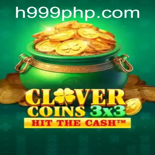 Clovercoin3x3: The New Era of Interactive Gaming with H999