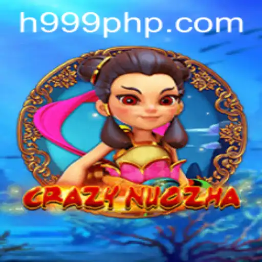 Discovering the Thrills of CrazyNuoZha: A Deep Dive into the Fascinating World of H999