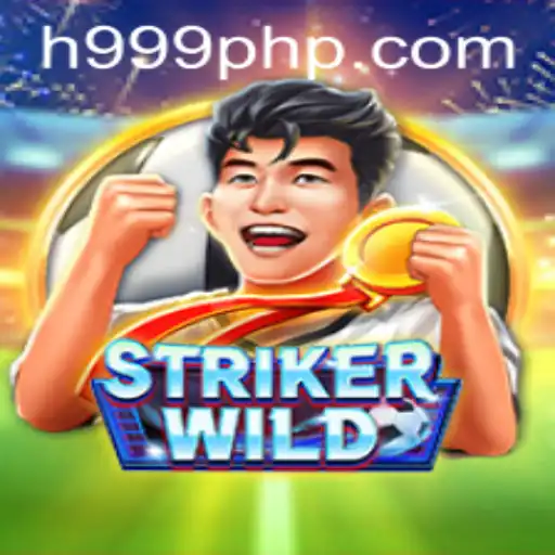 Unleashing the Thrill of StrikerWILD with H999: A Game Like No Other